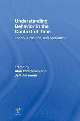 Understanding Behavior in the Context of Time 1