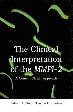 The Clinical Interpretation of MMPI-2 1