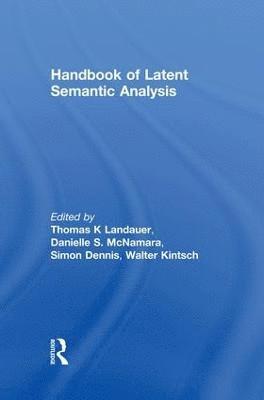 Handbook of Latent Semantic Analysis 1