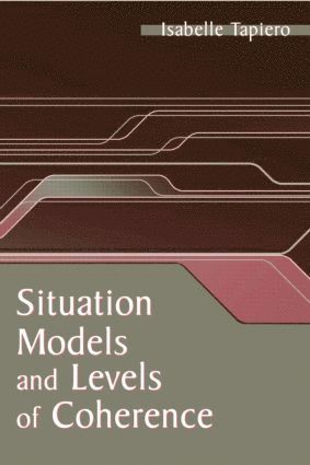 bokomslag Situation Models and Levels of Coherence