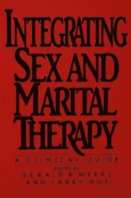 Integrating Sex And Marital Therapy