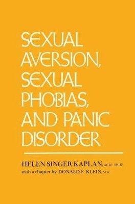 Sexual Aversion, Sexual Phobias and Panic Disorder 1