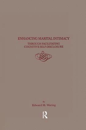 bokomslag Enhancing Marital Intimacy Through Facilitating Cognitive Self Disclosure