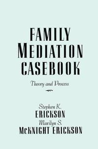 bokomslag Family Mediation Casebook