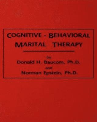 bokomslag Cognitive-Behavioral Marital Therapy