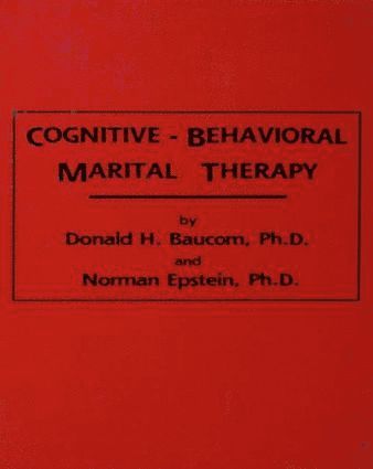 Donald H. Baucom, Norman Epstein - Cognitive-Behavioral Marital Therapy, Häftad