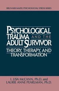 bokomslag Psychological Trauma And Adult Survivor Theory