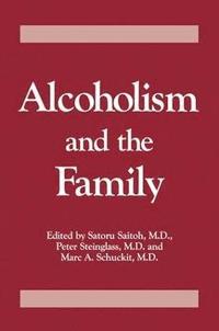 bokomslag Alcoholism And The Family