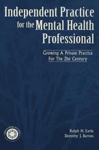 bokomslag Independant Practice for the Mental Health Professional
