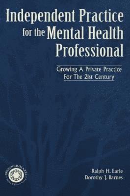 Independant Practice for the Mental Health Professional