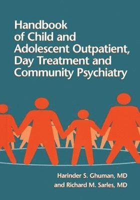 bokomslag Handbook Of Child And Adolescent Outpatient, Day Treatment A