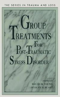 bokomslag Group Treatment for Post Traumatic Stress Disorder