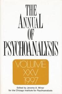 bokomslag The Annual of Psychoanalysis, V. 25