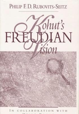 Kohut's Freudian Vision 1