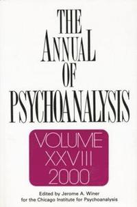 bokomslag The Annual of Psychoanalysis, V. 28