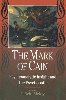 J. Reid Meloy, J. Reid (University of California at San Diego) Meloy - Mark of Cain, Häftad