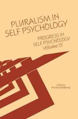 Progress in Self Psychology, V. 15 1