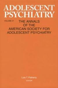 bokomslag Adolescent Psychiatry, V. 27