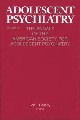 bokomslag Adolescent Psychiatry, V. 29