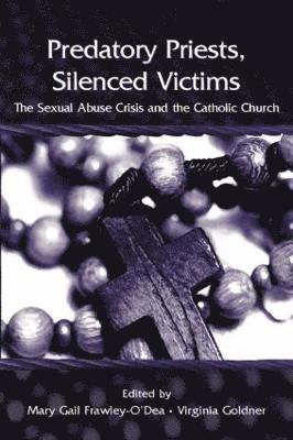 Predatory Priests, Silenced Victims 1