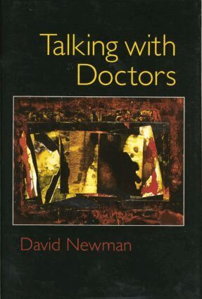 David Newman - Talking with Doctors, Häftad