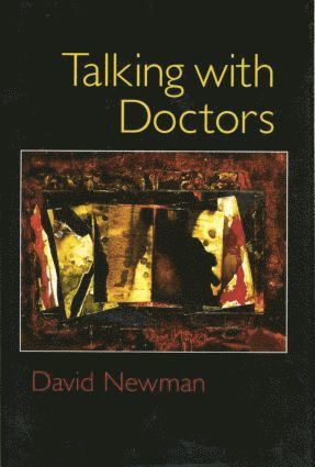 David Newman, USA) Newman, David (David Newman, Private Practice, New York - Talking with Doctors, Häftad