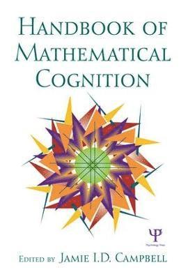 Jamie I.D. Campbell, Jamie I. D. Campbell - Handbook of Mathematical Cognition, Häftad