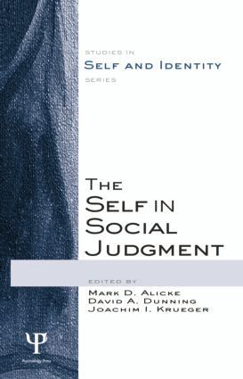 Mark D. Alicke, David A. Dunning, Joachim Krueger - Self in Social Judgment, Häftad