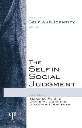 Mark D. Alicke, David A. Dunning, Joachim Krueger - Self in Social Judgment, Häftad
