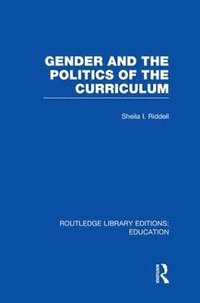 bokomslag Gender and the Politics of the Curriculum