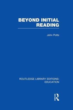 John Potts - Beyond Initial Reading (RLE Edu I), Häftad