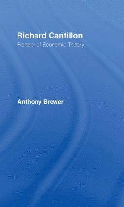 Tony Brewer, UK) Brewer, Tony (University of Bristol - Richard Cantillon, Häftad