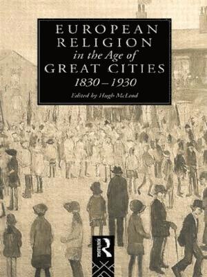 European Religion in the Age of Great Cities 1