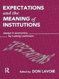 bokomslag Expectations and the Meaning of Institutions