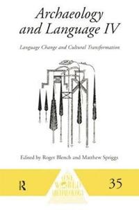 bokomslag Archaeology and Language IV