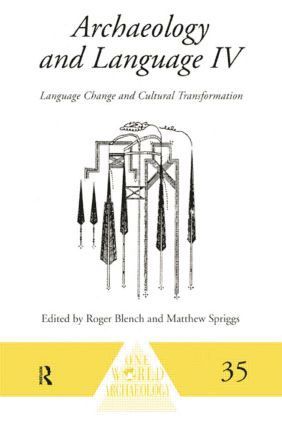 Roger Blench, Matthew Spriggs - Archaeology and Language IV, Häftad