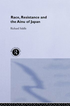 bokomslag Race, Resistance and the Ainu of Japan