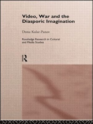 Video, War and the Diasporic Imagination 1