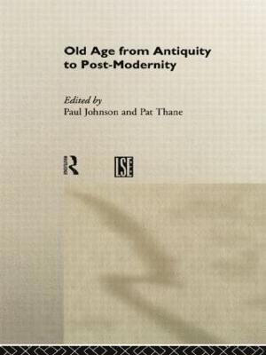 Old Age from Antiquity to Post-Modernity 1