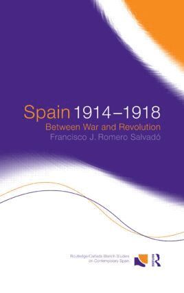 Francisco J. Romero Salvado, Francisco Jose Romero Salvado - Spain 1914-1918, Häftad