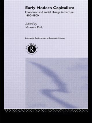Maarten Prak - Early Modern Capitalism, Häftad