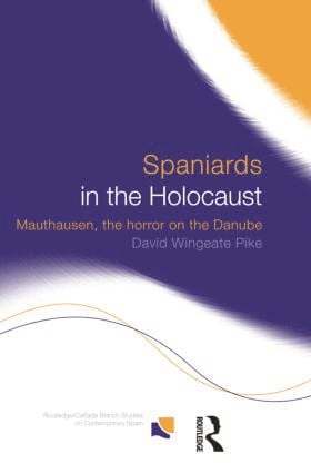 David Wingeate Pike - Spaniards in the Holocaust, Häftad