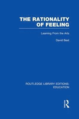 David Best - Rationality of Feeling (RLE Edu K), Häftad