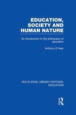 Education, Society and Human Nature (RLE Edu K) 1