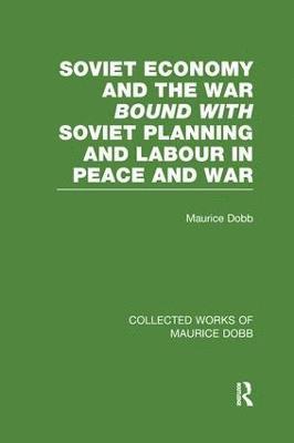 Soviet Economy and the War bound with Soviet Planning and Labour 1