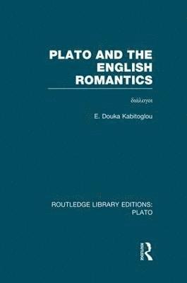 bokomslag Plato and the English Romantics (RLE: Plato)