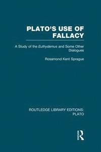 bokomslag Plato's Use of Fallacy (RLE: Plato)