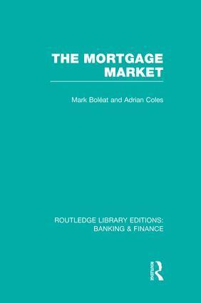 Mark Boleat - Mortgage Market (RLE Banking & Finance), Häftad