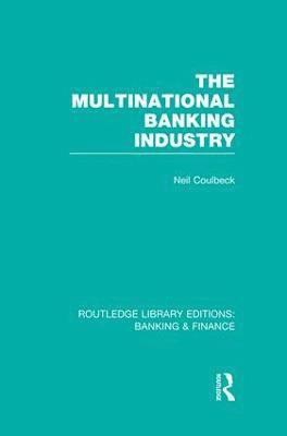 bokomslag Multinational Banking Industry (RLE Banking & Finance)