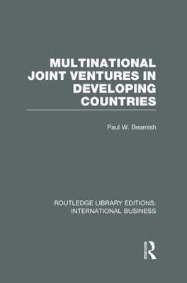 Multinational Joint Ventures in Developing Countries (RLE International Business) 1